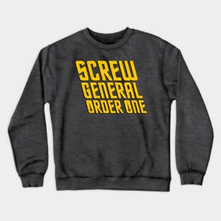 Screw General Order One Crewneck Sweatshirt